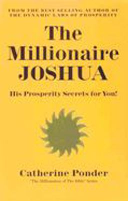 Millionaire Joshua His Prosperity Secrets for You! (Millionaires of the Bible Series)  9780875162539 Front Cover