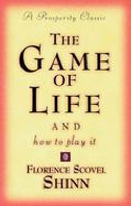 Game of Life and How to Play It A Prosperity Classic  9780875162577 Front Cover