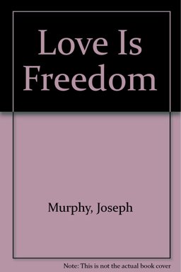 Love Is Freedom
