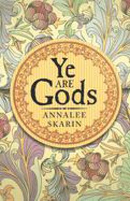 Ye Are Gods  9780875167183 Front Cover