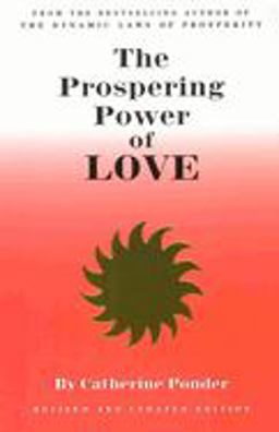 Prospering Power of Love Revised and Updated Edition  9780875168203 Front Cover