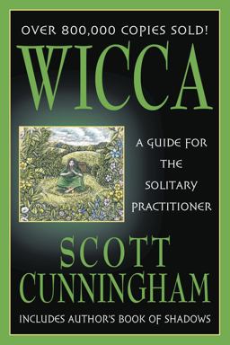 Wicca A Guide for the Solitary Practitioner  9780875421186 Front Cover