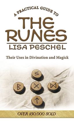 Practical Guide to the Runes Their Uses in Divination and Magick  9780875425931 Front Cover