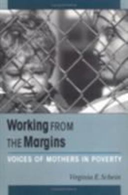 Working from the Margins Voices of Mothers in Poverty  9780875463421 Front Cover