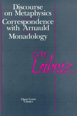 Discourse on Metaphysics Correspondence with Arnauld - Monadology 2nd 9780875480305 Front Cover
