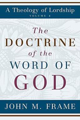 Doctrine of the Word of God  9780875522647 Front Cover