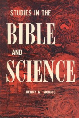 Studies in the Bible and Science
