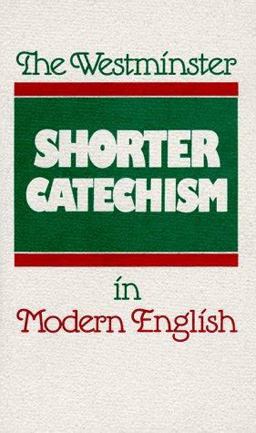 Westminster Catechism in Modern English  9780875525488 Front Cover