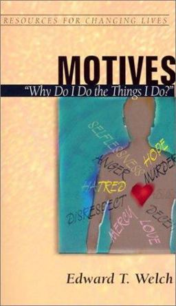 Motives Why Do I Do the Things I Do?  9780875526928 Front Cover