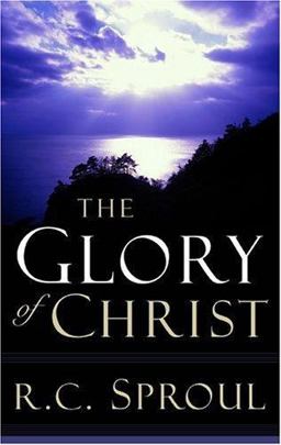 The Glory of Christ