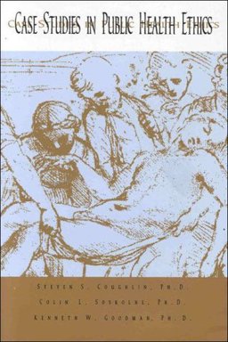 Case Studies in Public Health Ethics