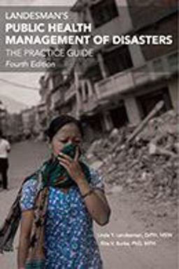 Landesman's Public Health Management of Disasters The Practice Guide  9780875532790 Front Cover