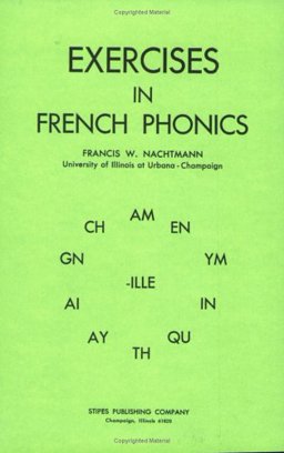 Exercises in French Phonics 1st 9780875632155 Front Cover