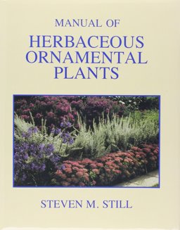 Manual of Herbaceous Ornamental Plants 4th 9780875634333 Front Cover