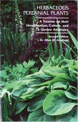 Herbaceous Perennial Plants : A Treatise on Their Identification, Culture and Garden Attributes 2nd 9780875637235 Front Cover