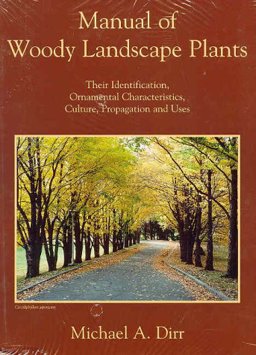 Manual of Woody Landscape Plants Manual of Woody Landscape Plants
