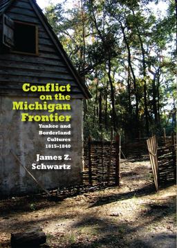 Conflict on the Michigan Frontier