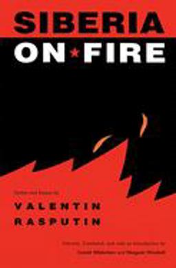 Siberia on Fire Stories and Essays  9780875805474 Front Cover