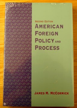 American Foreign Policy and Process