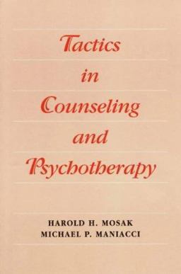 Tactics in Counseling and Psychotherapy  9780875814179 Front Cover