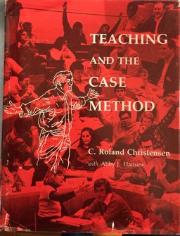 Teaching and the Case Method