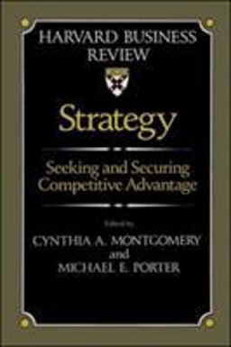 Strategy Seeking and Securing Competitive Advantage  9780875842431 Front Cover