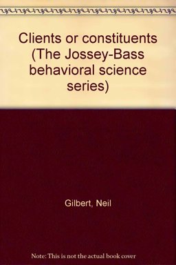 Clients or Constituents