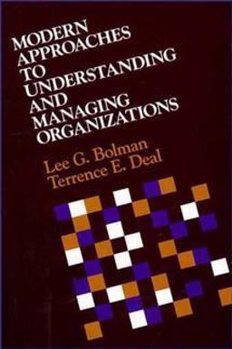 Modern Approaches to Understanding and Managing Organizations  9780875895925 Front Cover