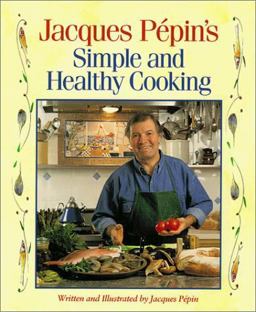 Simple and Healthy Cooking  9780875962344 Front Cover