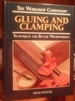 Gluing and Clamping