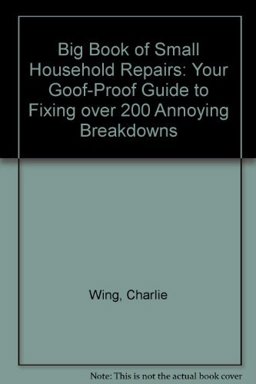 Big Book of Small Household Repairs