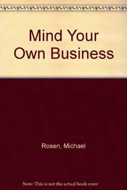 Mind Your Own Business