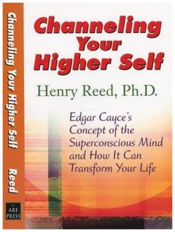 Edgar Cayce on Channeling Your Higher Self