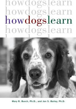 How Dogs Learn  9780876053713 Front Cover