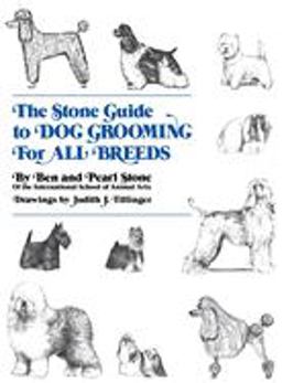 Stone Guide to Dog Grooming for All Breeds  9780876054031 Front Cover