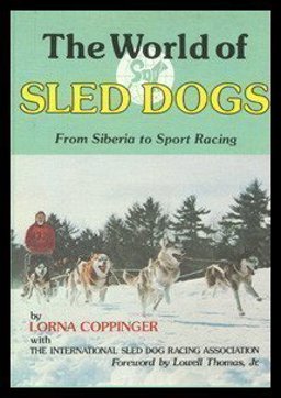 The World of Sled Dogs