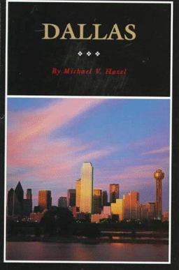 Dallas A History of Big D  9780876111635 Front Cover