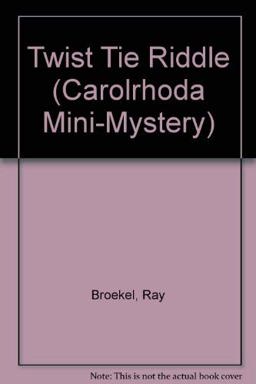 The Twist Tie Riddle