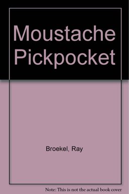 The Moustache Pickpocket