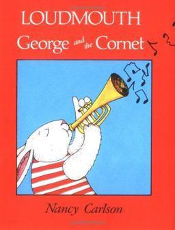 Loudmouth George and the Cornet Loudmouth George and the Cornet