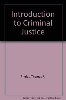 Introduction to Criminal Justice Introduction to Criminal Justice