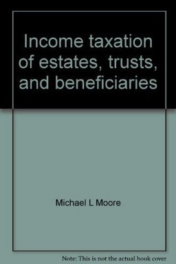 Income Taxation of Estates, Trusts, and Beneficiaries