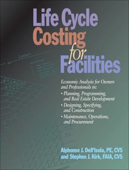 Life Cycle Costing for Facilities  9780876297025 Front Cover