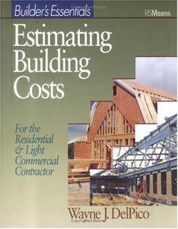 Estimating Building Costs For the Residental and Light Commerical Contractor  9780876297414 Front Cover