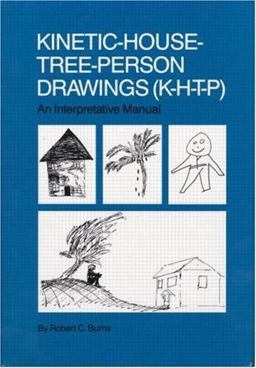 Kinetic House-Tree-Person Drawings K-H-T-P: an Interpretative Manual  9780876304488 Front Cover