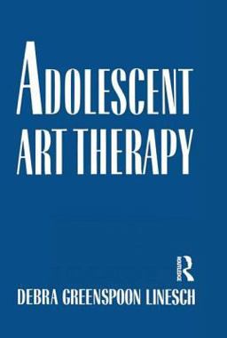 Adolescent Art Therapy  9780876304860 Front Cover