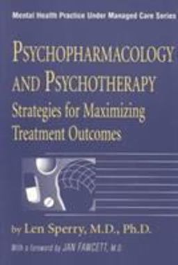 Psychopharmacology and Psychotherapy