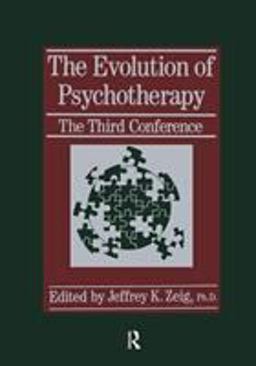 Evolution of Psychotherapy The Third Conference  9780876308134 Front Cover