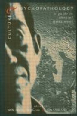 Culture and Psychopathology A Guide to Clinical Assessment  9780876308394 Front Cover