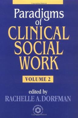 Paradigms of Clinical Social Work  9780876308820 Front Cover
